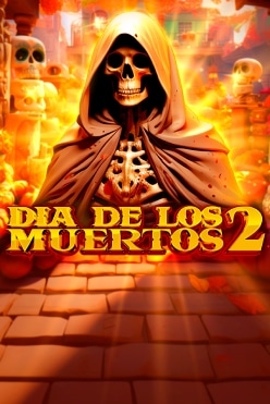 Игра Dia de Los Muertos 2 играть на реальные деньги в игровом заведении прямо сейчас